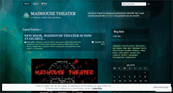 Desktop Screenshot of madhousetheater.wordpress.com