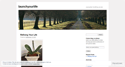 Desktop Screenshot of launchyourlife.wordpress.com