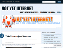 Tablet Screenshot of notyetinternet.wordpress.com