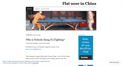 Desktop Screenshot of flatnoseinchina.wordpress.com