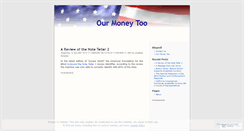 Desktop Screenshot of ourmoneytoo.wordpress.com