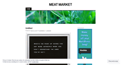 Desktop Screenshot of meatmrkt.wordpress.com