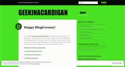 Desktop Screenshot of geekinacardigan.wordpress.com