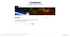 Desktop Screenshot of locallyheard.wordpress.com