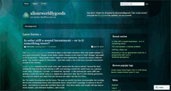 Desktop Screenshot of allourworldlygoods.wordpress.com