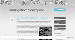 Desktop Screenshot of musingsfrommommyland.wordpress.com