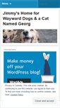 Mobile Screenshot of jimmyshomeforwaywarddogsandacatnamedgeorge.wordpress.com