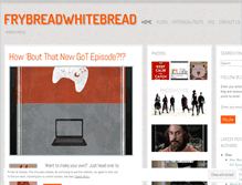 Tablet Screenshot of frybreadwhitebread.wordpress.com