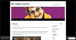 Desktop Screenshot of mrshigginspresents.wordpress.com