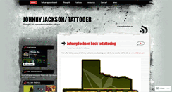 Desktop Screenshot of johnnyjacksontattooer.wordpress.com