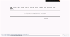 Desktop Screenshot of blessedroots.wordpress.com