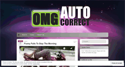Desktop Screenshot of omgautocorrect.wordpress.com