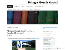 Tablet Screenshot of beingamomisgreat.wordpress.com