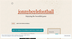 Desktop Screenshot of jonnyboylefootball.wordpress.com