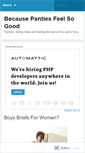 Mobile Screenshot of becausepantiesfeelsogood.wordpress.com