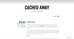 Desktop Screenshot of cachedaway.wordpress.com