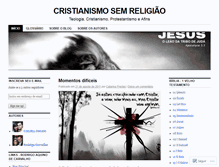 Tablet Screenshot of cristianismosemreligiao.wordpress.com