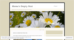 Desktop Screenshot of mamasemptynest.wordpress.com