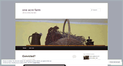 Desktop Screenshot of oneacrefarm.wordpress.com