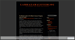 Desktop Screenshot of larrazabaleye.wordpress.com