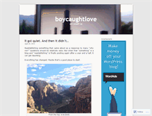 Tablet Screenshot of boycaughtlove.wordpress.com