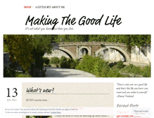 Tablet Screenshot of makingthegoodlife.wordpress.com