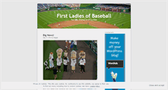 Desktop Screenshot of firstladiesofbaseball.wordpress.com