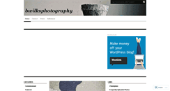 Desktop Screenshot of bwilksphotography.wordpress.com