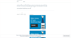 Desktop Screenshot of mrholidayspresents.wordpress.com