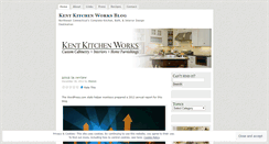 Desktop Screenshot of kentkitchenworks.wordpress.com