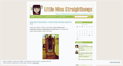 Desktop Screenshot of littlemissstraightbangs.wordpress.com
