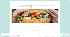 Desktop Screenshot of exceedingthefeedlimit.wordpress.com