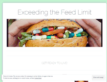 Tablet Screenshot of exceedingthefeedlimit.wordpress.com