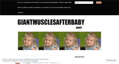 Desktop Screenshot of giantmusclesafterbaby.wordpress.com