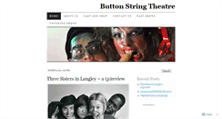 Desktop Screenshot of buttonstringtheatre.wordpress.com