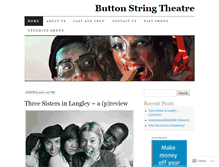 Tablet Screenshot of buttonstringtheatre.wordpress.com