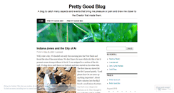 Desktop Screenshot of prettygoodblog.wordpress.com