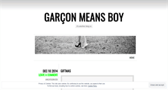 Desktop Screenshot of garconmeansboy.wordpress.com