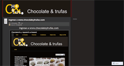 Desktop Screenshot of chocolateytrufas.wordpress.com