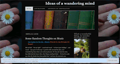 Desktop Screenshot of ideasofawanderingmind.wordpress.com