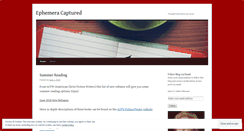 Desktop Screenshot of ephemeracaptured.wordpress.com