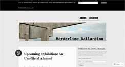 Desktop Screenshot of borderlineballardian.wordpress.com