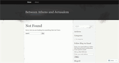 Desktop Screenshot of betweenathensandjerusalem.wordpress.com