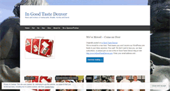 Desktop Screenshot of ingoodtastedenver.wordpress.com