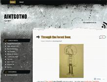 Tablet Screenshot of aintgotnolife.wordpress.com