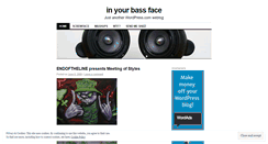 Desktop Screenshot of inyourbassface.wordpress.com