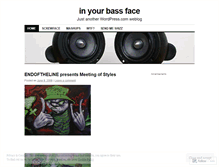 Tablet Screenshot of inyourbassface.wordpress.com