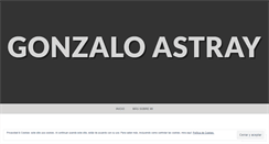 Desktop Screenshot of gonzaloastray.wordpress.com
