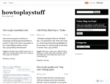 Tablet Screenshot of howtoplaystuff.wordpress.com