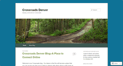Desktop Screenshot of crossroadsdenver.wordpress.com